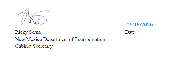 Signature of Ricky Serna; Cabinet Secretary; New Mexico Department of Transportation. Dated 5/16/2025.